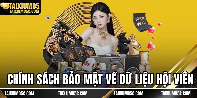 Chính sách bảo mật về dữ liệu hội viên